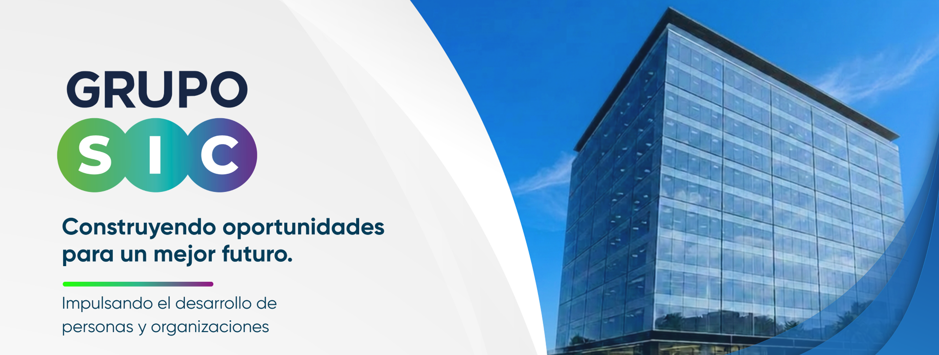 Grupo SIC - Construyendo oportunidades para un mejor futuro